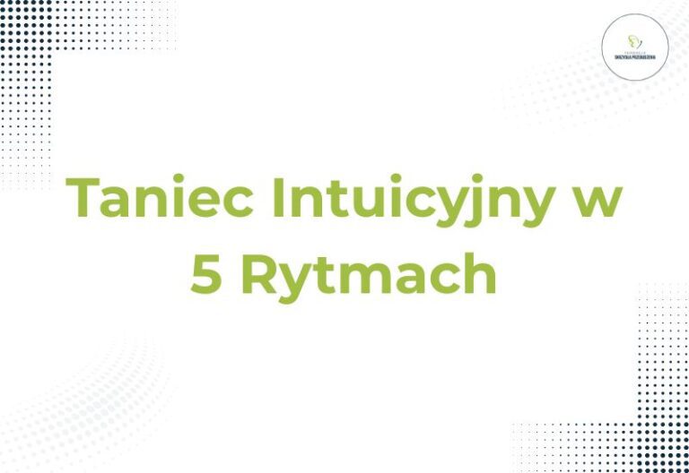 Taniec intuicyjny w 5 Rytmach® to nie lekcja tańca. To lekcja siebie.
