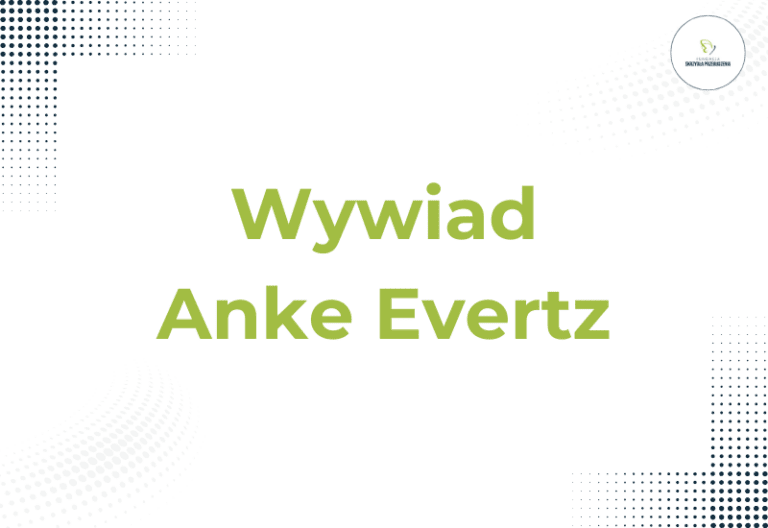 Ciałoteka – Znajdź swoją drogę do równowagi ciała i duszy- rozmowa z Anke Evertz